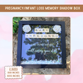 Miscarriage/Pregnancy Loss Shadow Box
